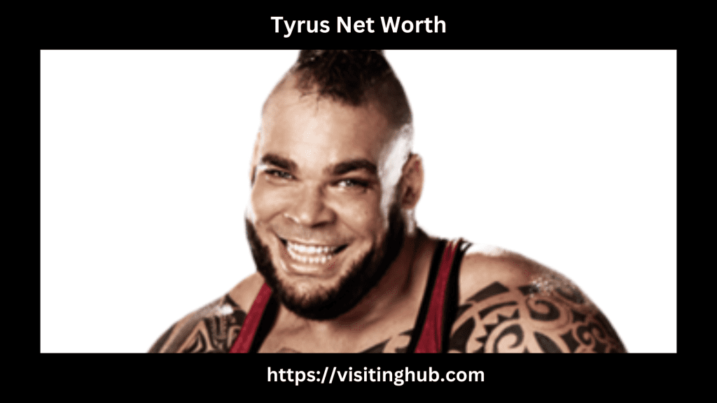 Tyrus Net Worth