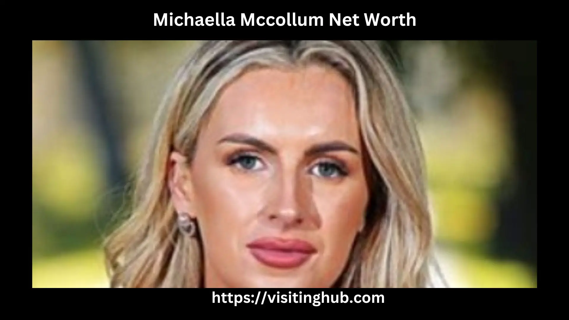 Michaella Mccollum Net Worth