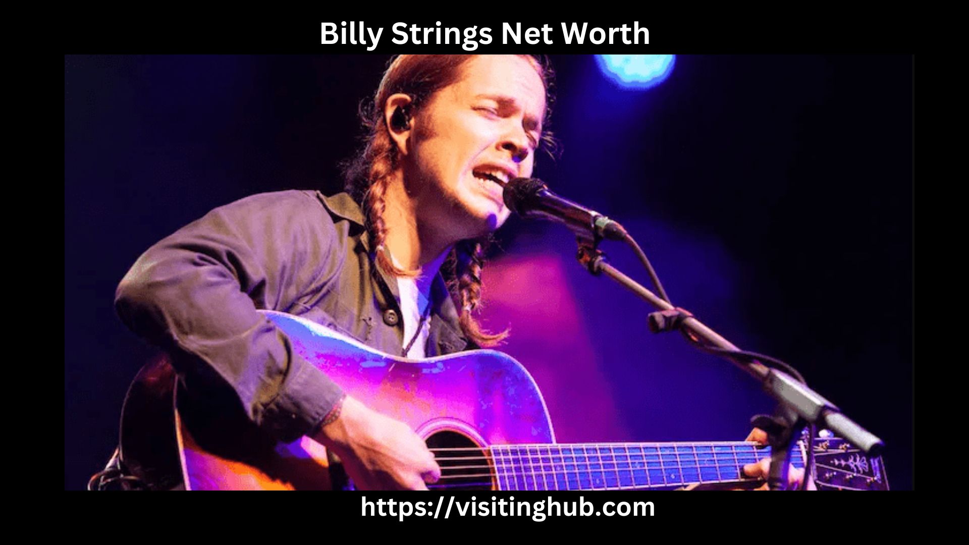 Billy Strings Net Worth