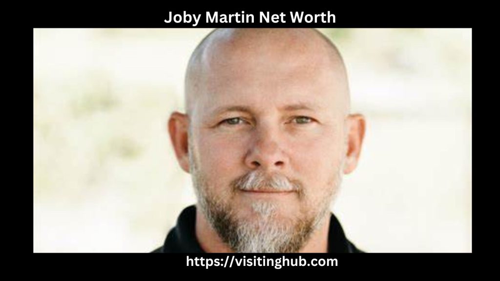Joby Martin Net Worth