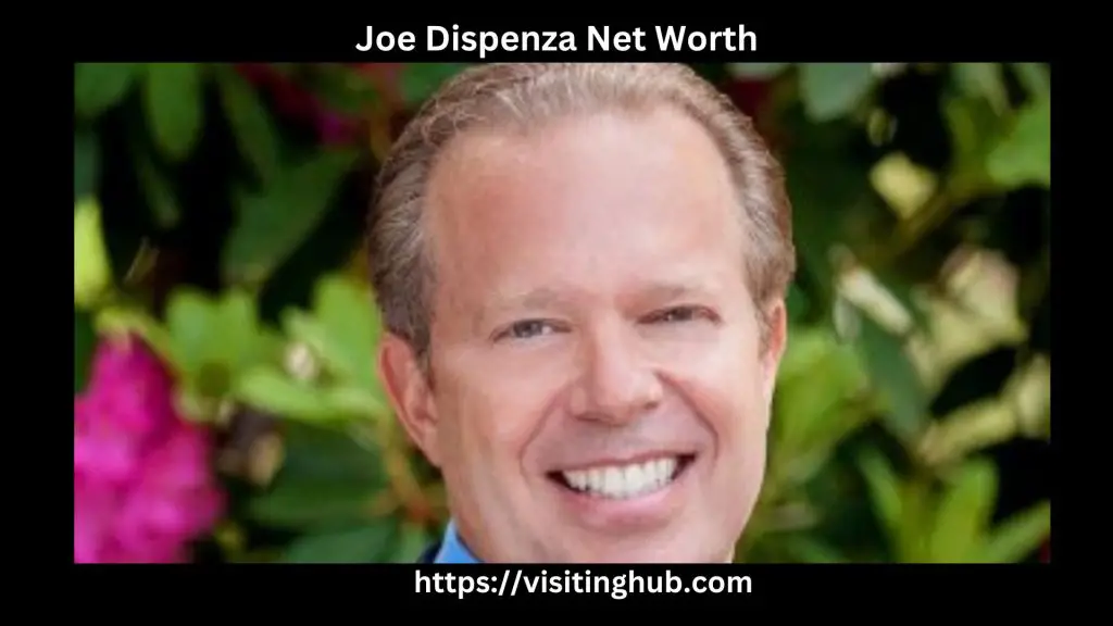Joe Dispenza Net Worth