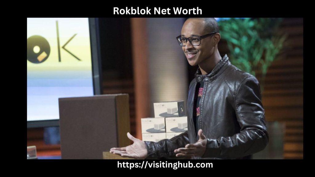 Rokblok Net Worth