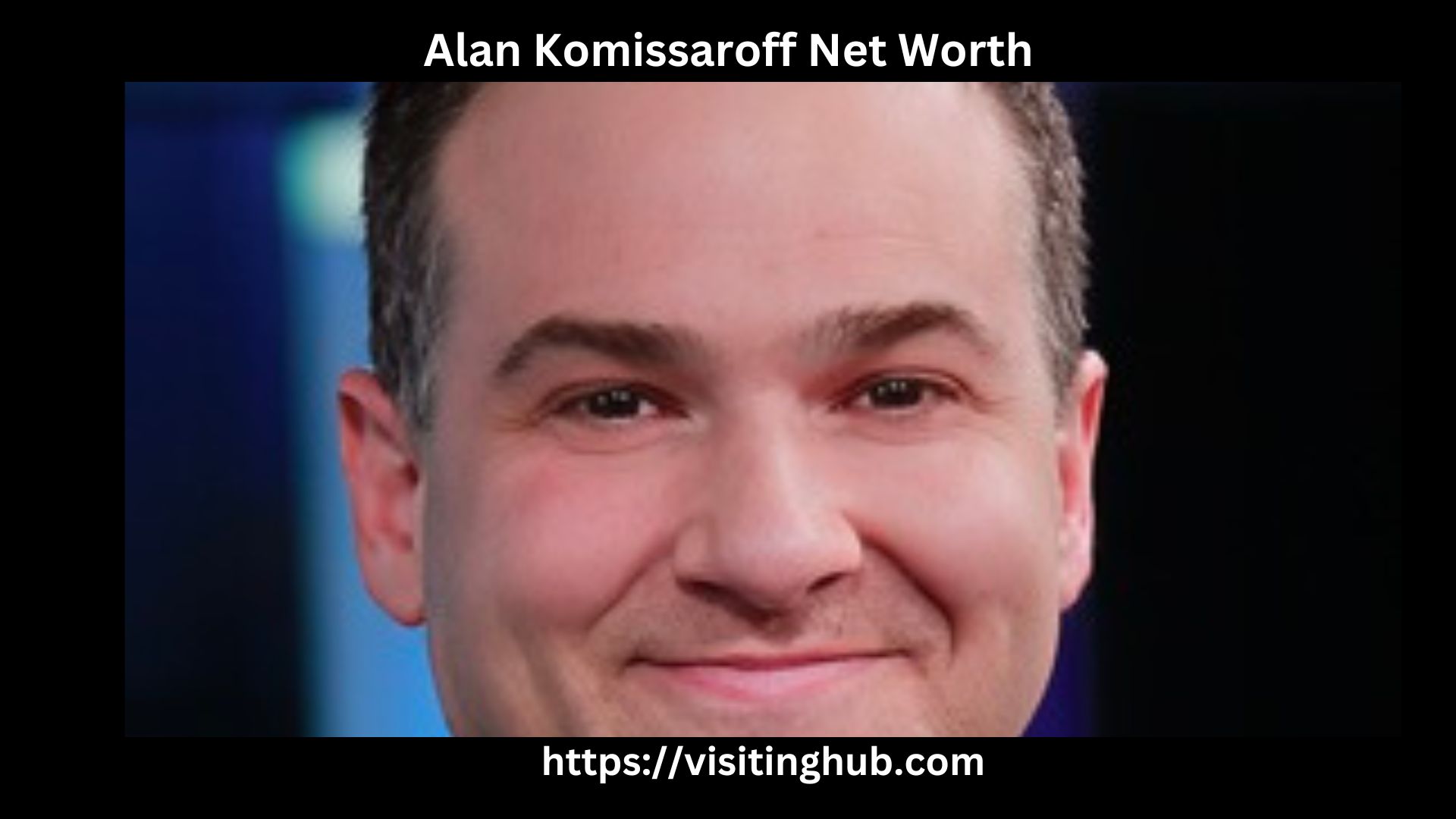 Alan Komissaroff Net Worth