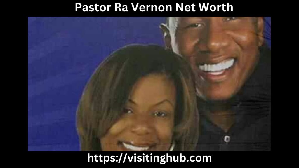 pastor ra vernon net worth