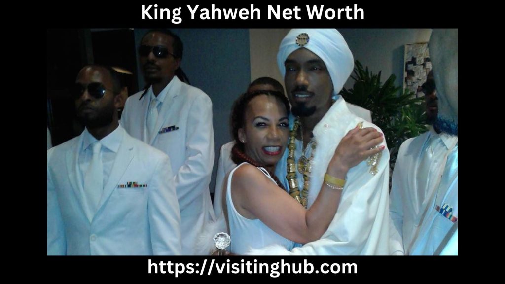 King Yahweh Net Worth
