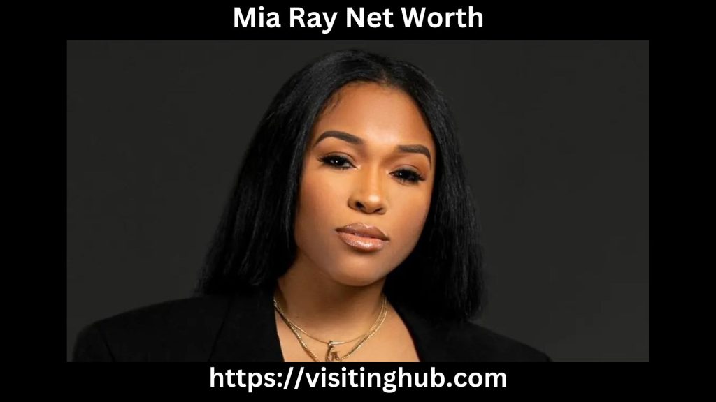 Mia Ray Net Worth