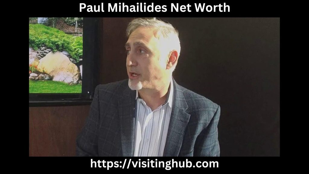 Paul Mihailides Net Worth