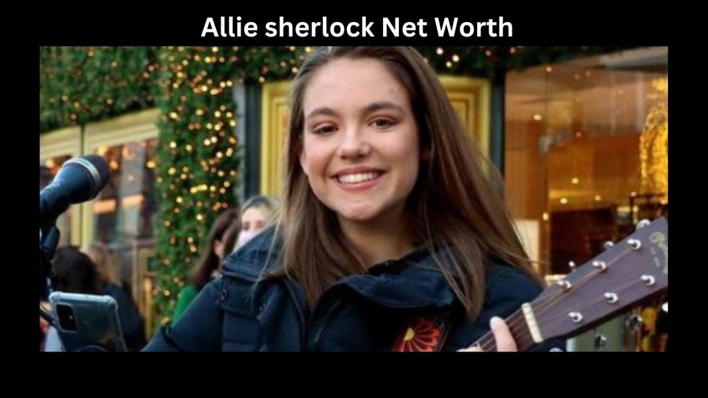 Allie sherlock Net Worth