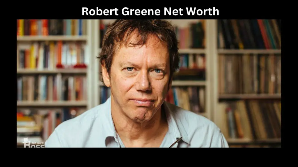 Robert Greene Net Worth