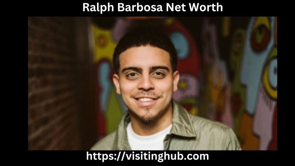 Ralph Barbosa Net Worth