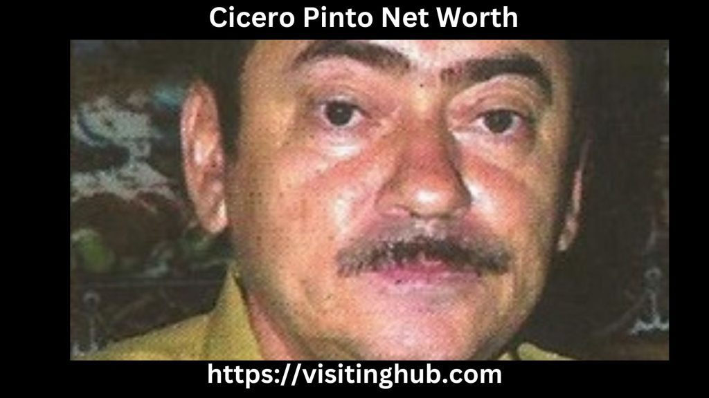 Cicero Pinto Net Worth 